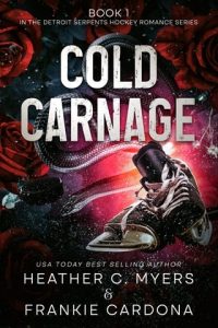 cold carnage, heather c myers