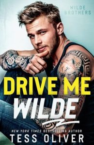 drive me wilde, tess oliver