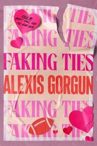faking ties, alexis gorgun