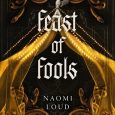 feast fools naomi loud