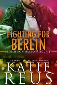fighting for berlin, katie reus