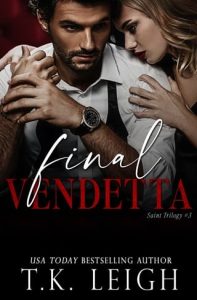 final vendetta, tk leigh