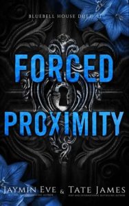 forced proximity, jaymin eve