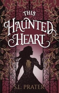 haunted heart, sl prater