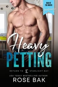 heavy petting, rose bak