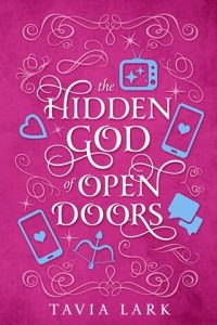 hidden god doors, tavia lark