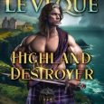 highland destroyer kathryn le veque