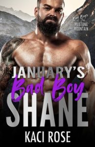 january's bad boy, kaci rose