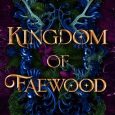 kingdom of faewood krista street