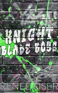 knight blade boys, renee kiser