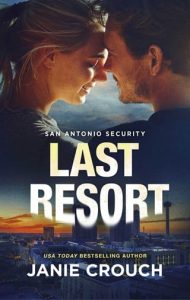 last resort, janie crouch