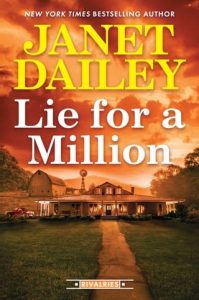 lie for million, janet dailey