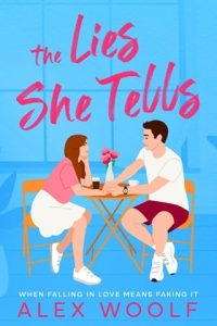 lies she tells, alex woolf