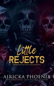 little rejects, airicka phoenix