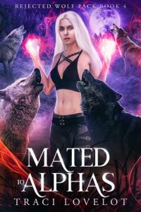 mated to alphas, traci lovelot