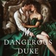 my dangerous duke loretta levine