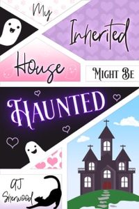 my inherited house, aj sherwood