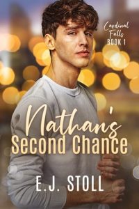 nathan's second chance, ej stoll