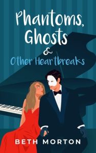 phantoms ghosts, beth morton