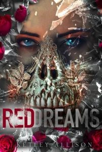 red dreams, ketley allison