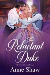 reluctant duke, anne shaw