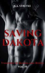 saving dakota, ba stretke
