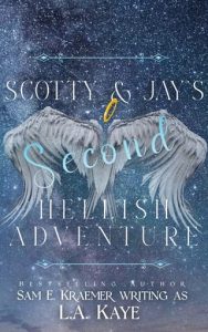 scotty jay's second, la kaye