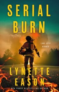 serial burn, lynette eason