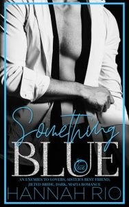 something blue, hannah rio