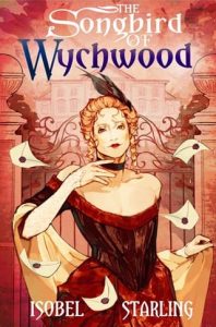songbird wychwood, isobel starling