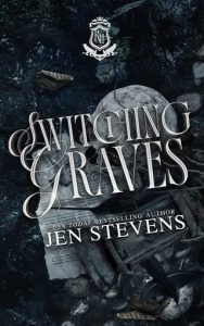 switching graves, jen stevens