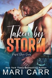 taken storm, mari carr