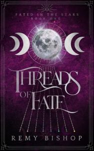 threads of fate, remy bishop