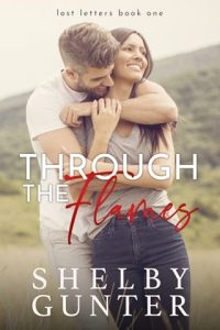 through flames, shelby gunter