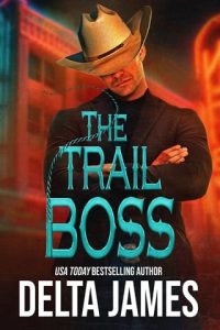 trail boss, delta james