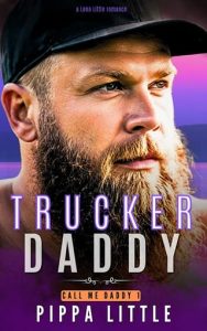 trucker daddy, pippa little