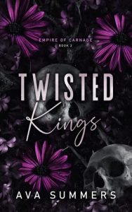 twisted kings, ava summers