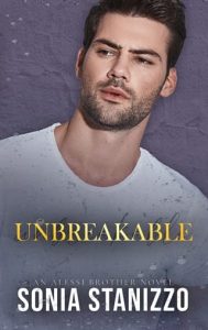 unbreakable, sonia stanizzo
