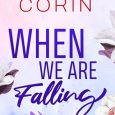 when we are falling stephanie corin