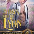 21 days with lyon shana galen