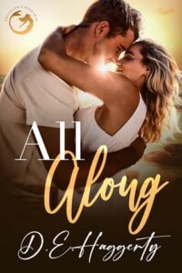 all along, de haggerty