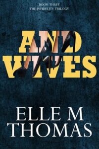 and wives, elle m thomas