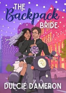 backpack bride, dulcie dameron