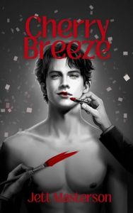 cherry breeze, jett masterson