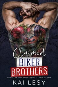 claimed biker brothers, kai lesy