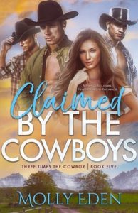 claimed cowboys, molly eden