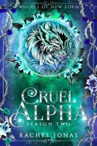 cruel alpha, rachel jonas