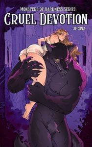 cruel devotion, jp sina
