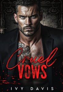 cruel vows, ivy davis