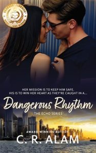 dangerous rhythm, cr alam